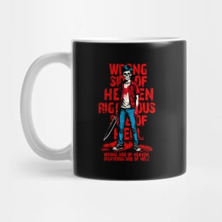 WRONG SIDE OF HEAVEN Mug